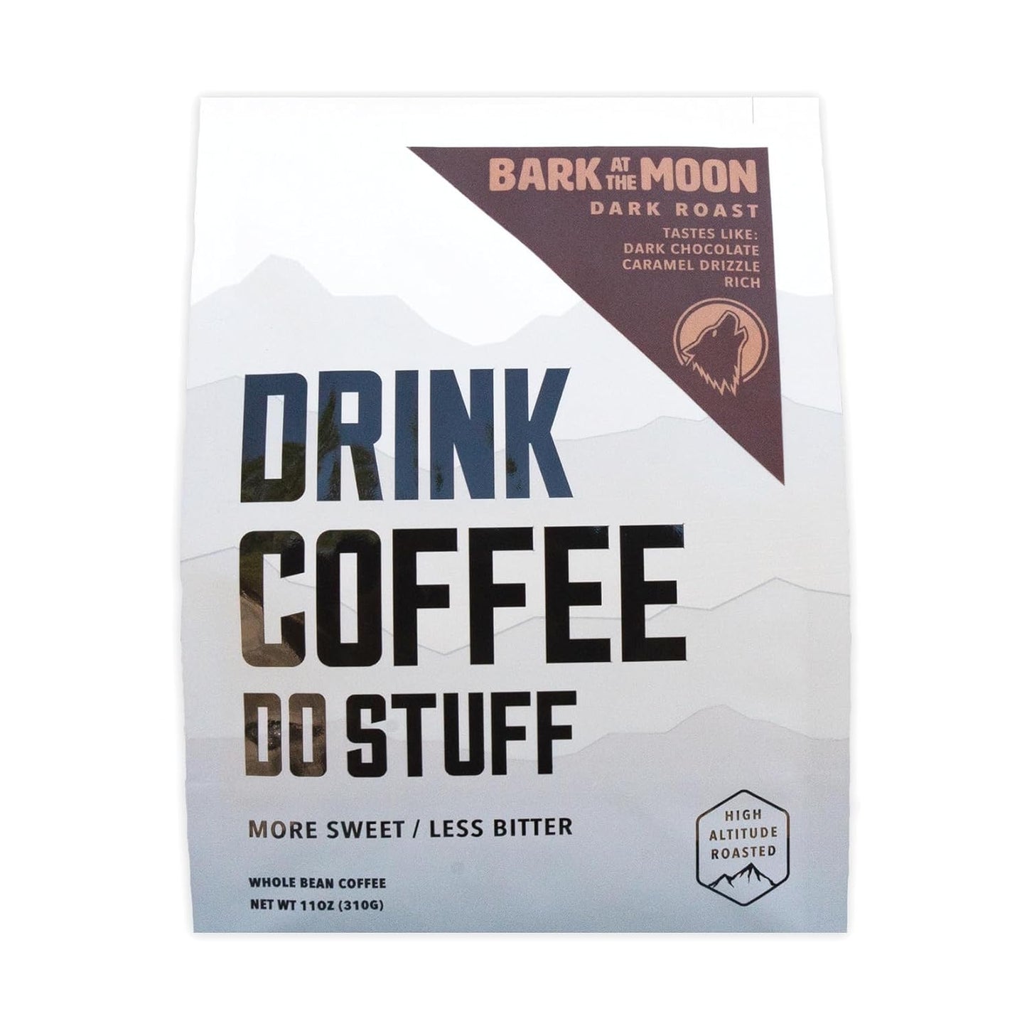 DRINK COFFEE DO STUFF, Blend, 2 Pound Bag, Whole Bean, Dark Roast, Sweet, Chocolate, Caffeine, Organic, Lake Tahoe Coffee (Bark at the Moon)